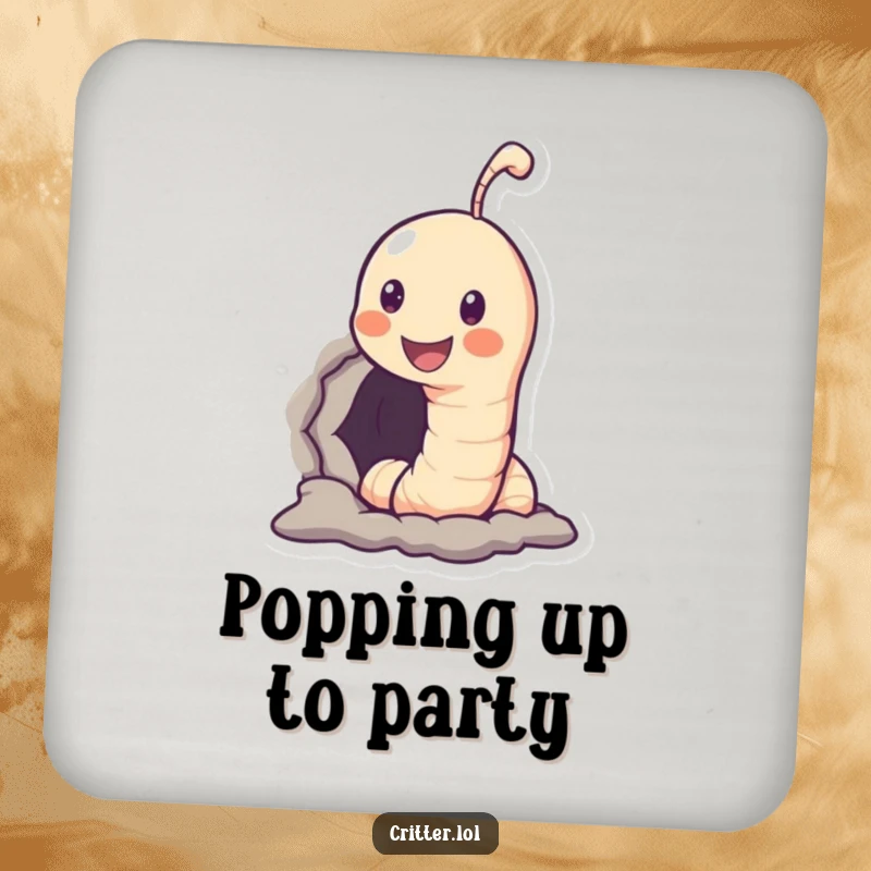 Funny drink coaster with a smiling worm character popping out of a hole, protecting surfaces with charm and humor.