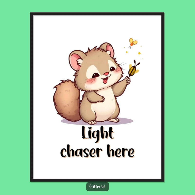 Funny Swatting Critter Poster - Enchanting Wall Art for Nature Lovers Gift!