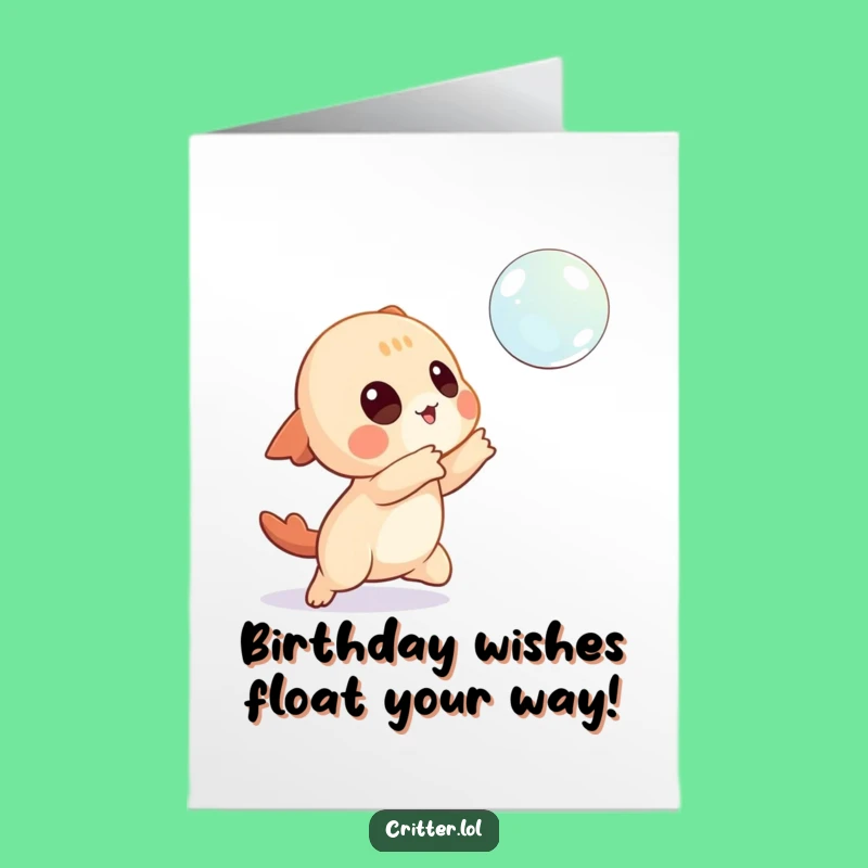Free Printable Birthday Card: Creature Catching Bubble, Funny Downloadable Gift