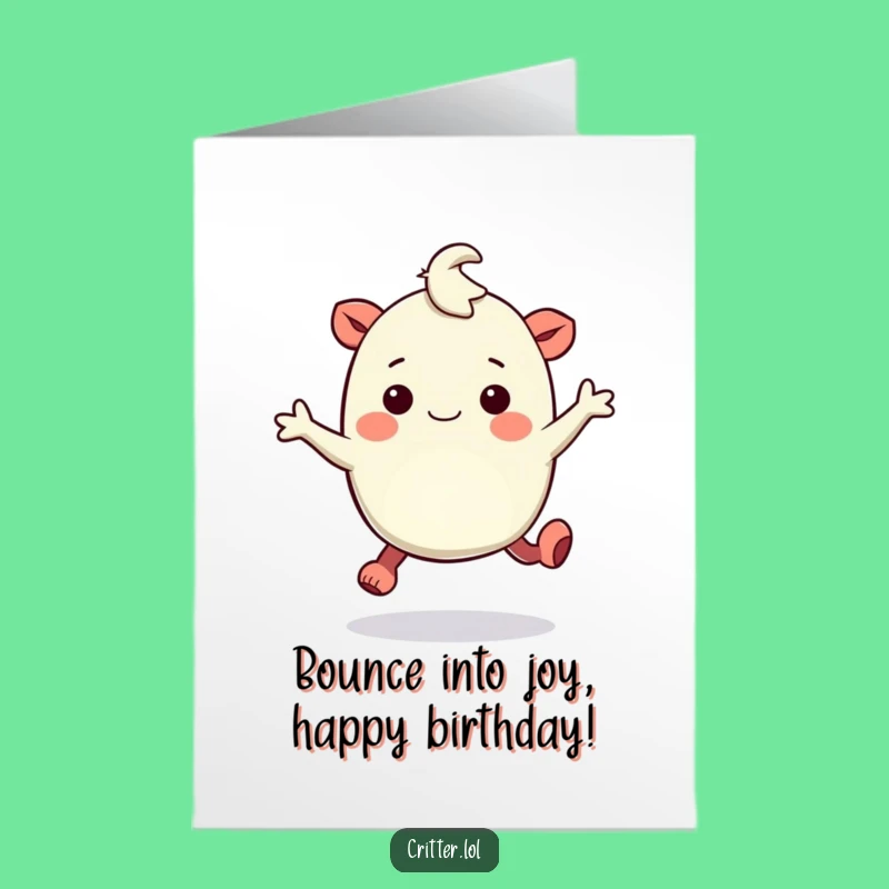 Free Printable Birthday Card: Bouncy Creature Hopping with Amusement - Fun Downloadable Gift