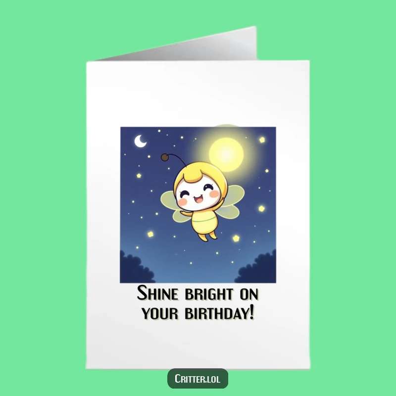 Free Printable Birthday Card: Cheerful Firefly Glow Funny Downloadable Gift!