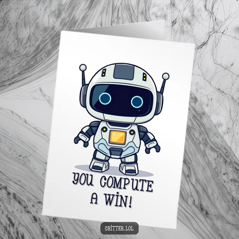 Funny Free Printable Congratulations Card: A small robot's light blinks energetically to signal congratulations.
