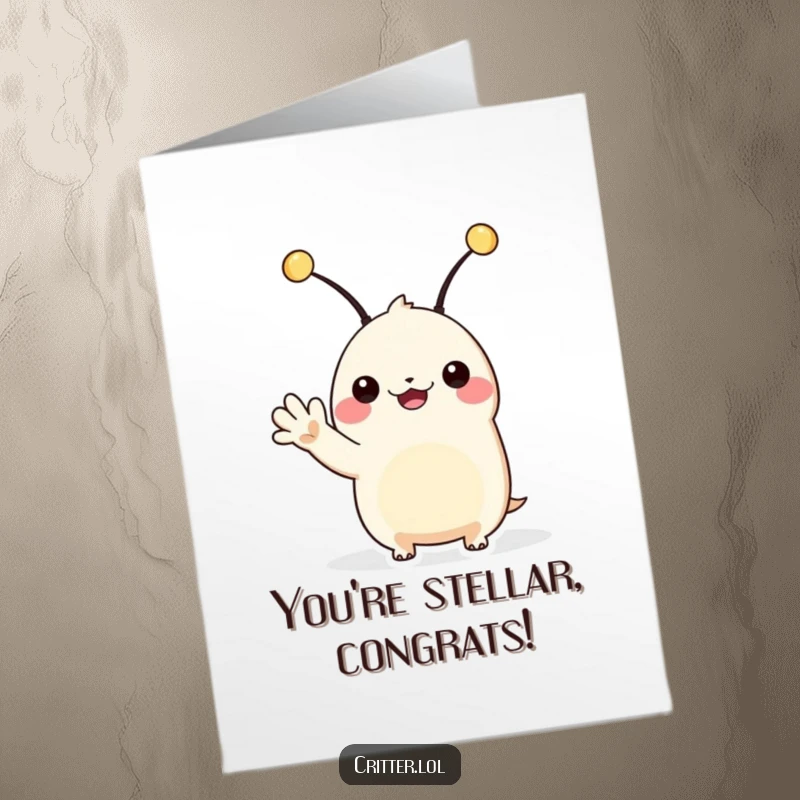 Funny Free Printable Congratulations Card: A creature with antennae waves a happy hello. Friendly, downloadable art for celebrating achievements.