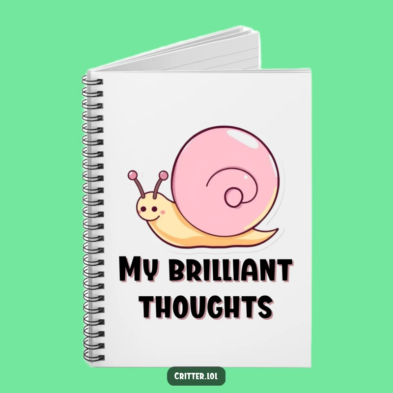 Funny Snail Notebook - Happy Sparkly Spin Journal - Joyful Slow Mover Creative Gift