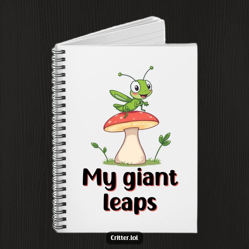 Funny notebook cover with a grasshopper character jumping off a mushroom, encouraging energetic thoughts and humor.