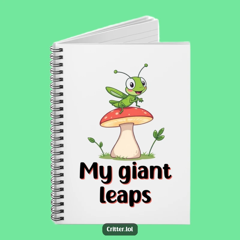 Funny Grasshopper Jump Notebook: Jot Down Ideas with Energy - Great Gift!