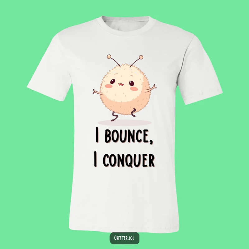 Funny Bouncy Creature T-Shirt: Springy Legs Antennae Pal, the Ultimate Funny Gift Tee